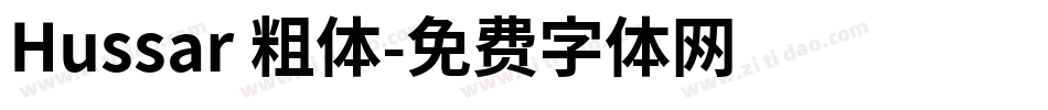 Hussar 粗体字体转换